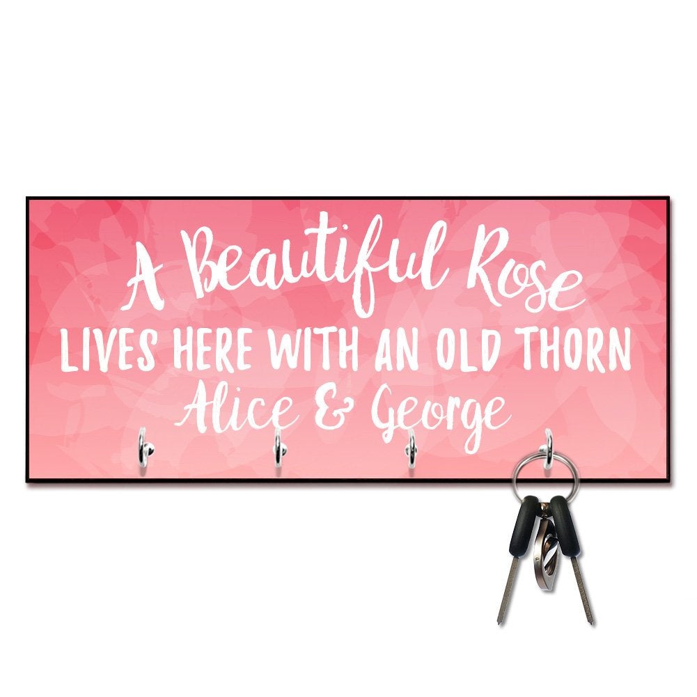 A Beautiful Rose Lives Here Key Hanger
