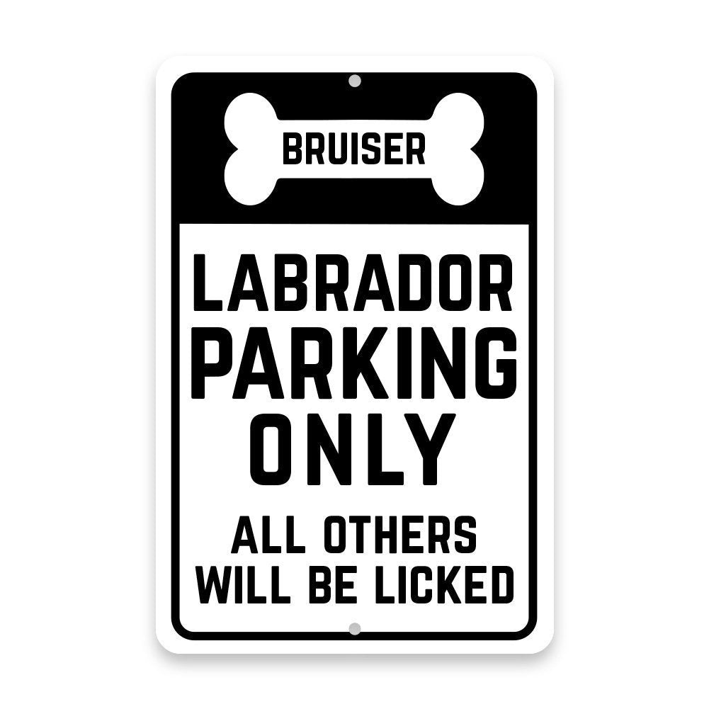 Personalized Personalized Labrador (Lab) Parking Only with Name in Bone Metal Room Sign