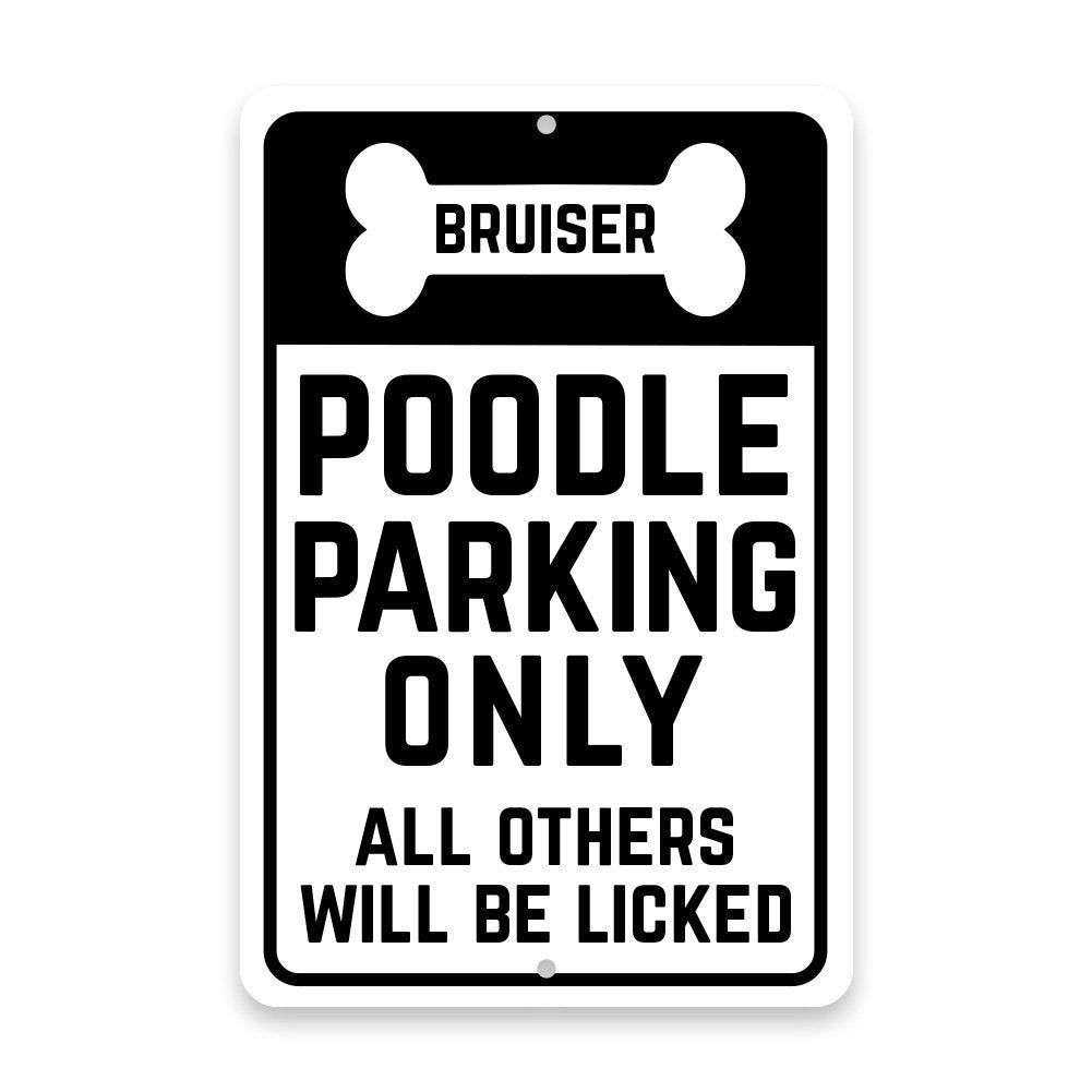 Personalized Personalized Poodle Parking Only with Name in Bone Metal Room Sign