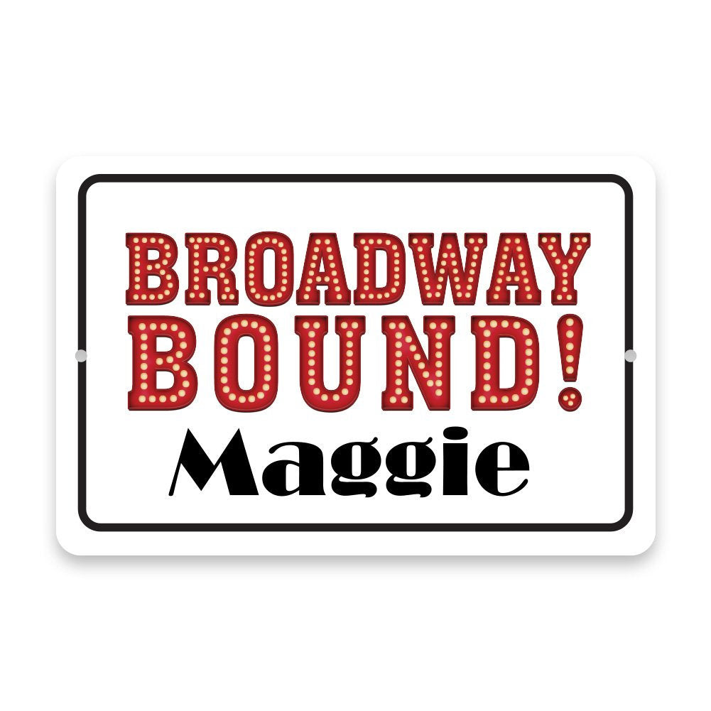 Personalized Broadway Bound Metal Room Sign