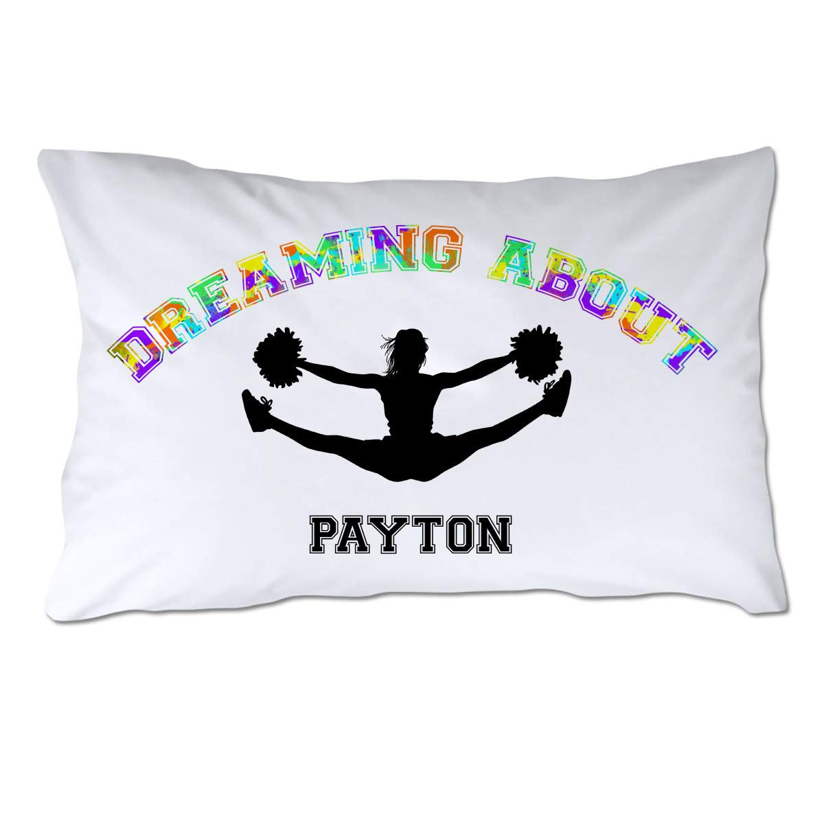 Personalized Dreaming About Cheer Pillowcase