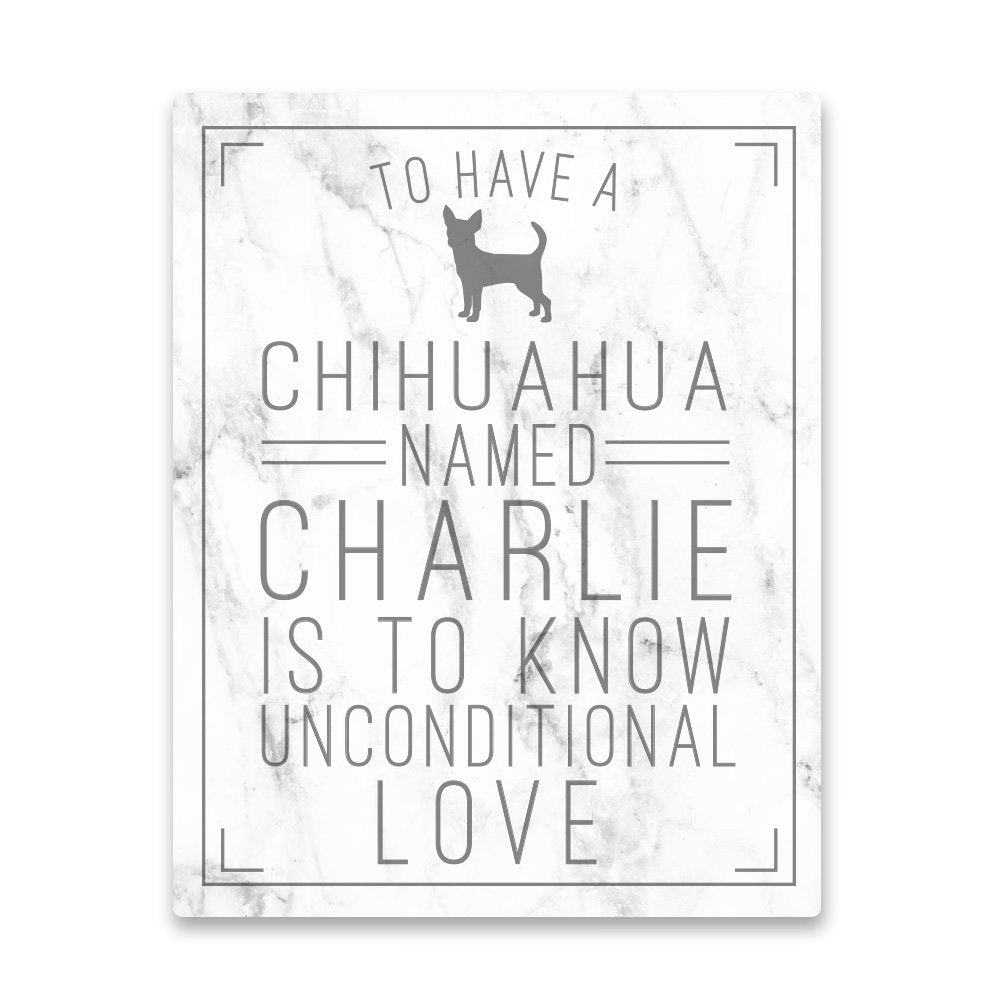 Personalized Chihuahua Unconditional Love Metal Wall Art
