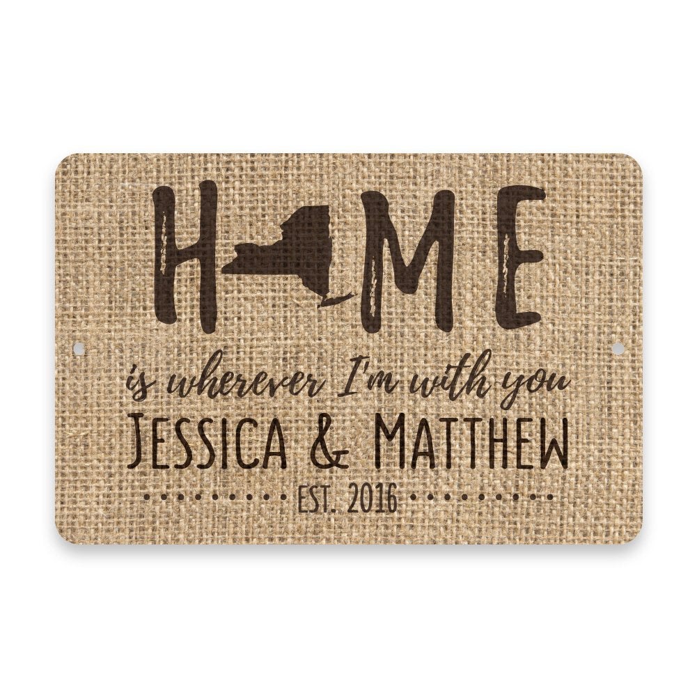 Personalized Burlap New York Home is Wherever I'm with You Metal Room Sign