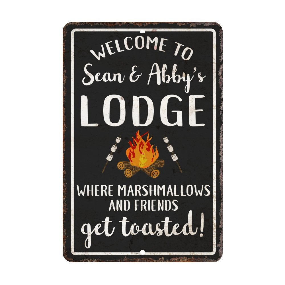 Personalized Welcome to The Lodge Where Marshmallows and Friends Get Toasted Metal Room Sign