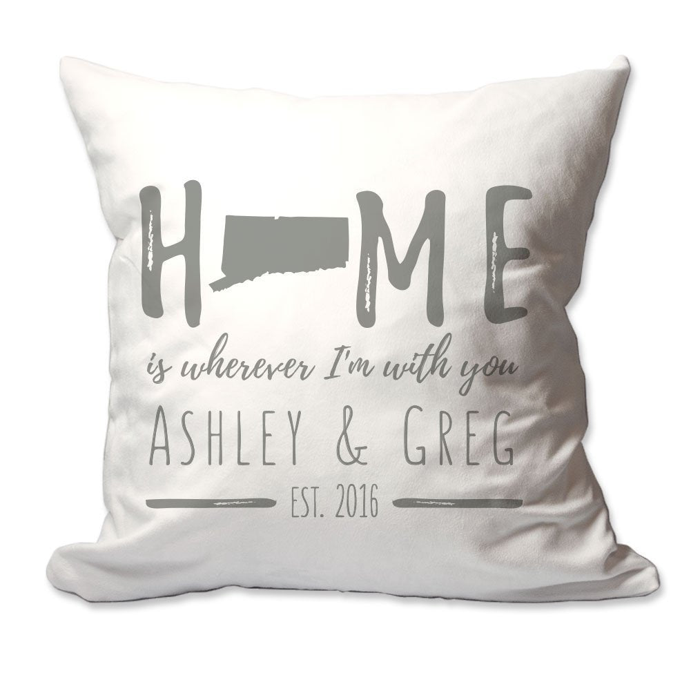 Personalized Connecticut Home is Wherever I'm with You Throw Pillow  - Cover Only OR Cover with Insert