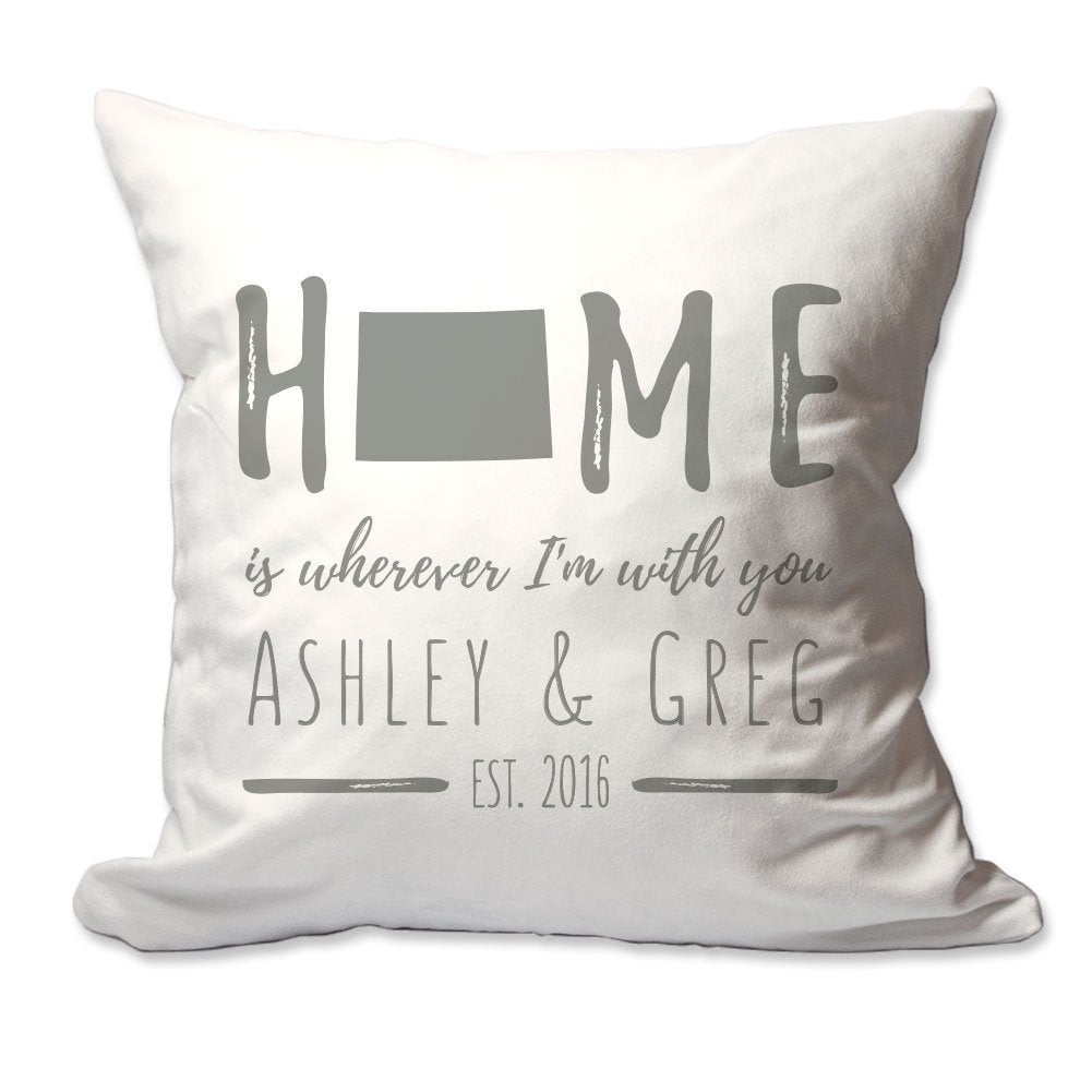 Personalized Wyoming Home is Wherever I'm with You Throw Pillow  - Cover Only OR Cover with Insert