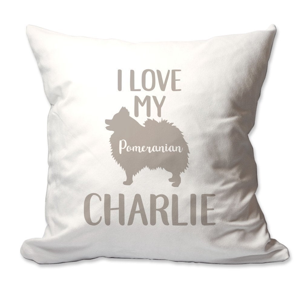 Personalized I Love My Pomeranian Throw Pillow  - Cover Only OR Cover with Insert