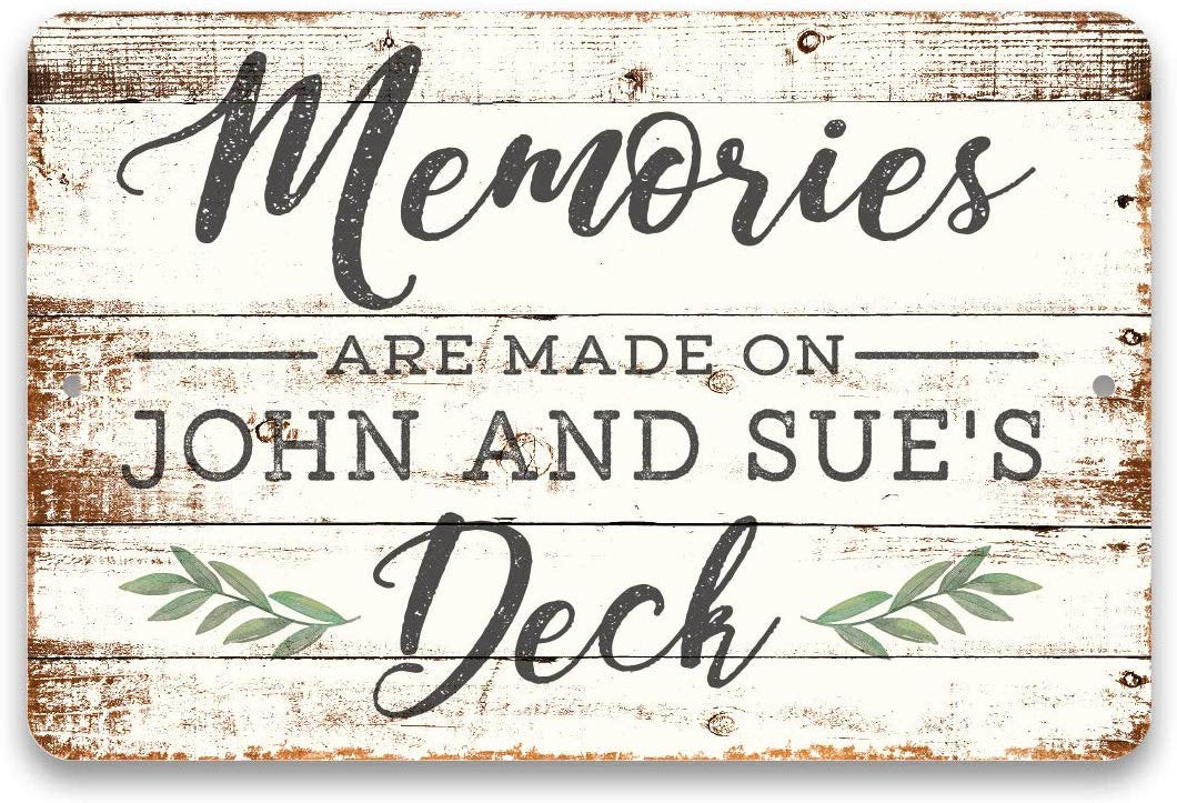 Personalized Memories are Made on The Deck Sign 8 X 12 Metal Sign