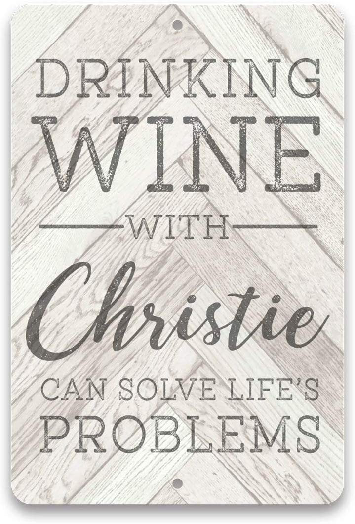 Personalized Wine Drinking Solving Problems Metal Sign 8 X 12