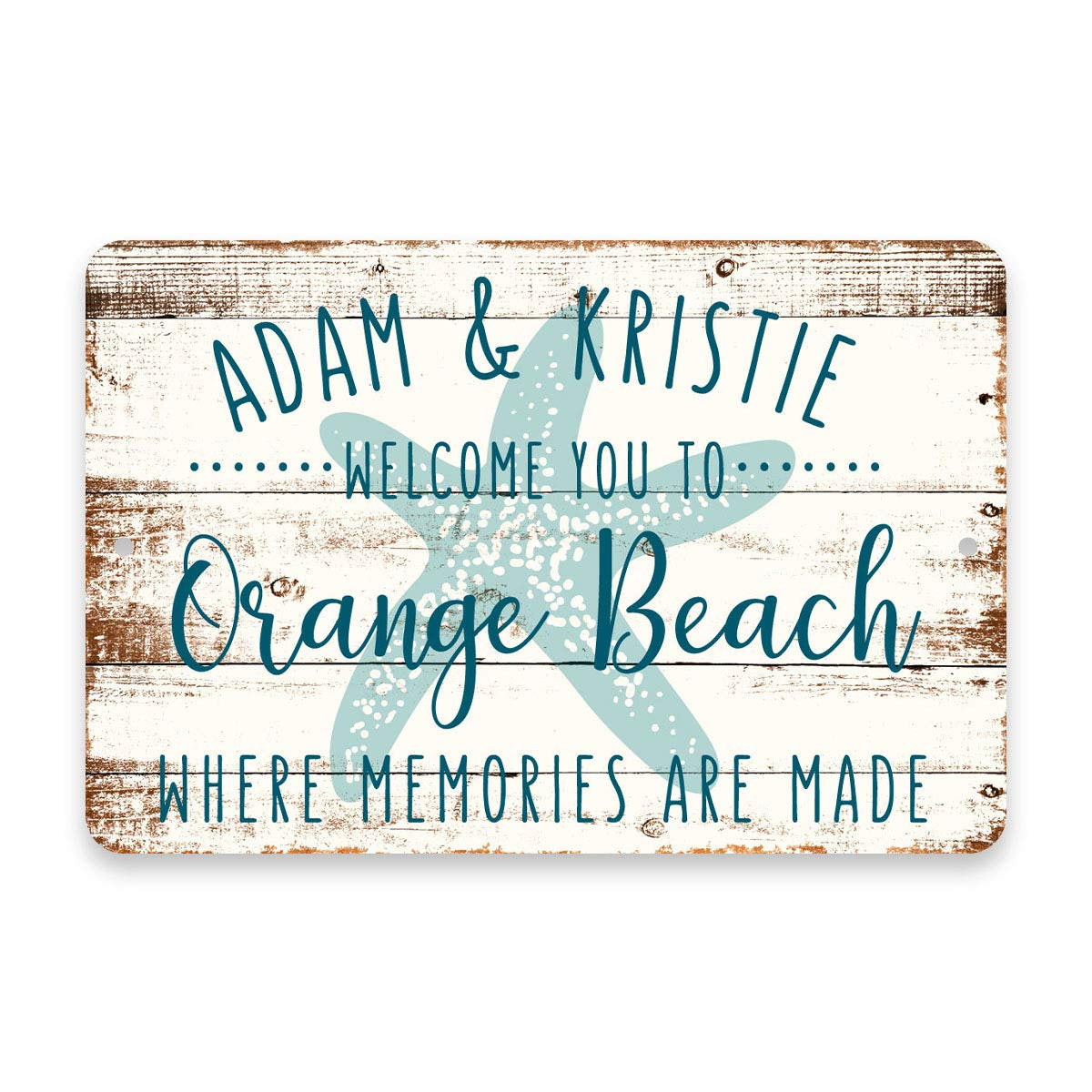 Personalized Welcome to Orange Beach Where Memories are Made Sign - 8 X 12 Metal Sign with Wood Look