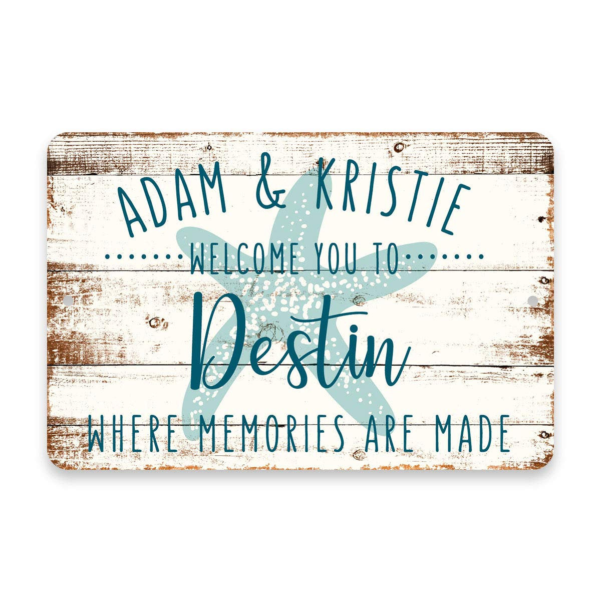 Personalized Welcome to Destin Where Memories are Made Sign - 8 X 12 Metal Sign with Wood Look