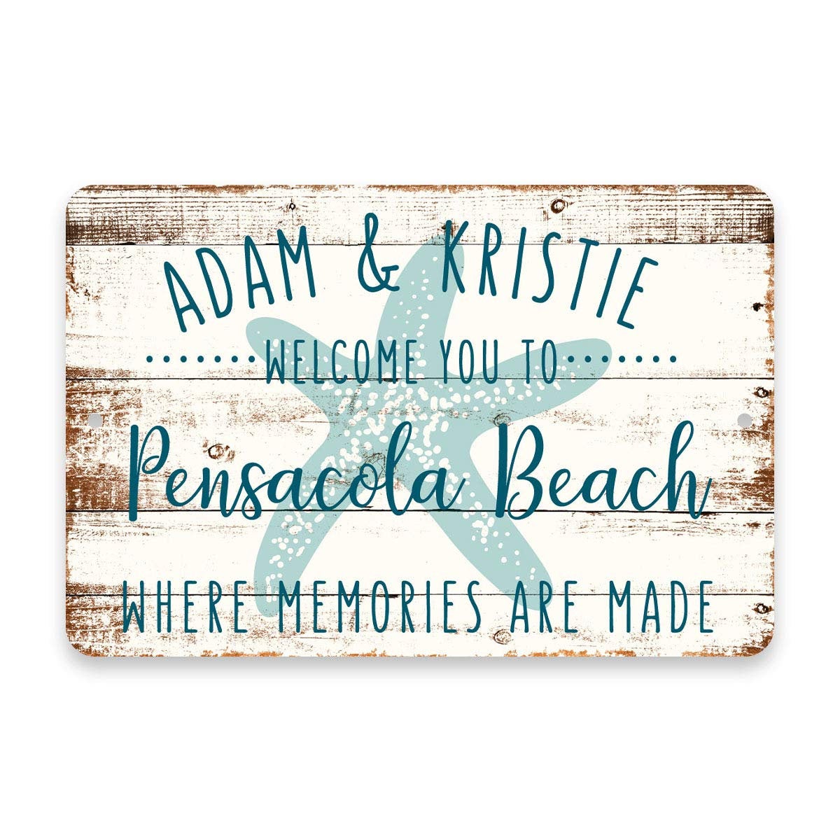 Personalized Welcome to Pensacola Beach Where Memories are Made Sign - 8 X 12 Metal Sign with Wood Look