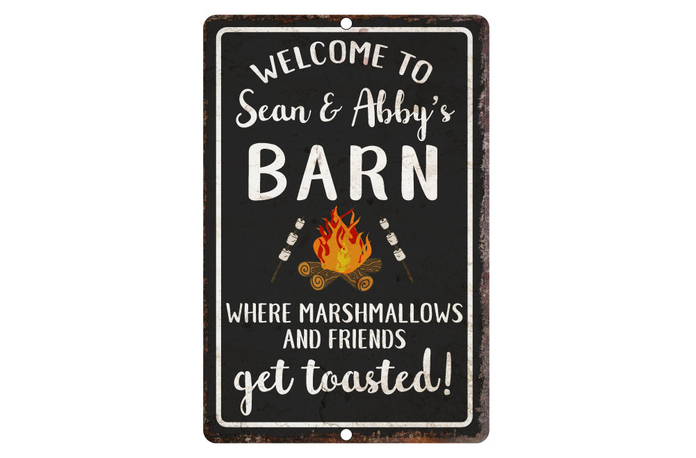 Personalized Welcome to The Barn Where Marshmallows and Friends Get Toasted Metal Room Sign