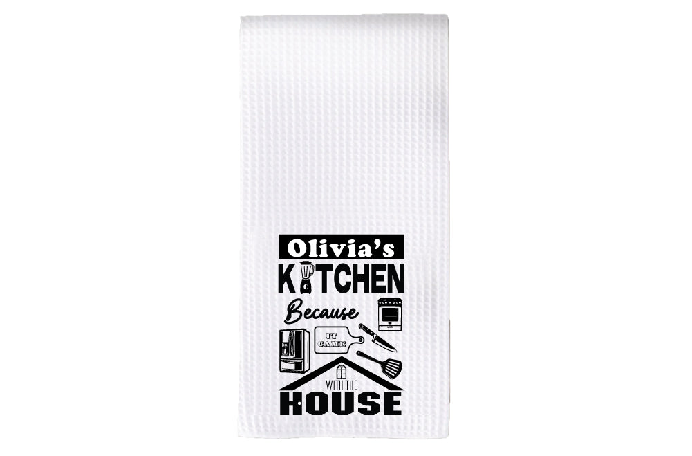 Personalized Kitchen Because It Came with A House Tea Towel