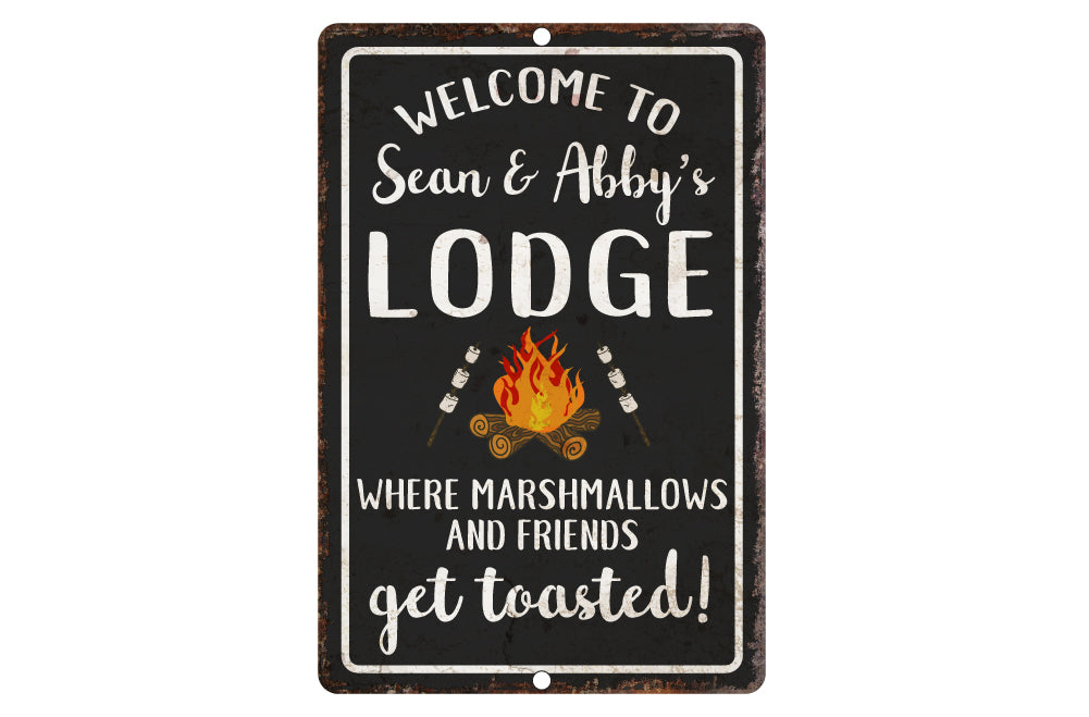 Personalized Welcome to The Lodge Where Marshmallows and Friends Get Toasted Metal Room Sign