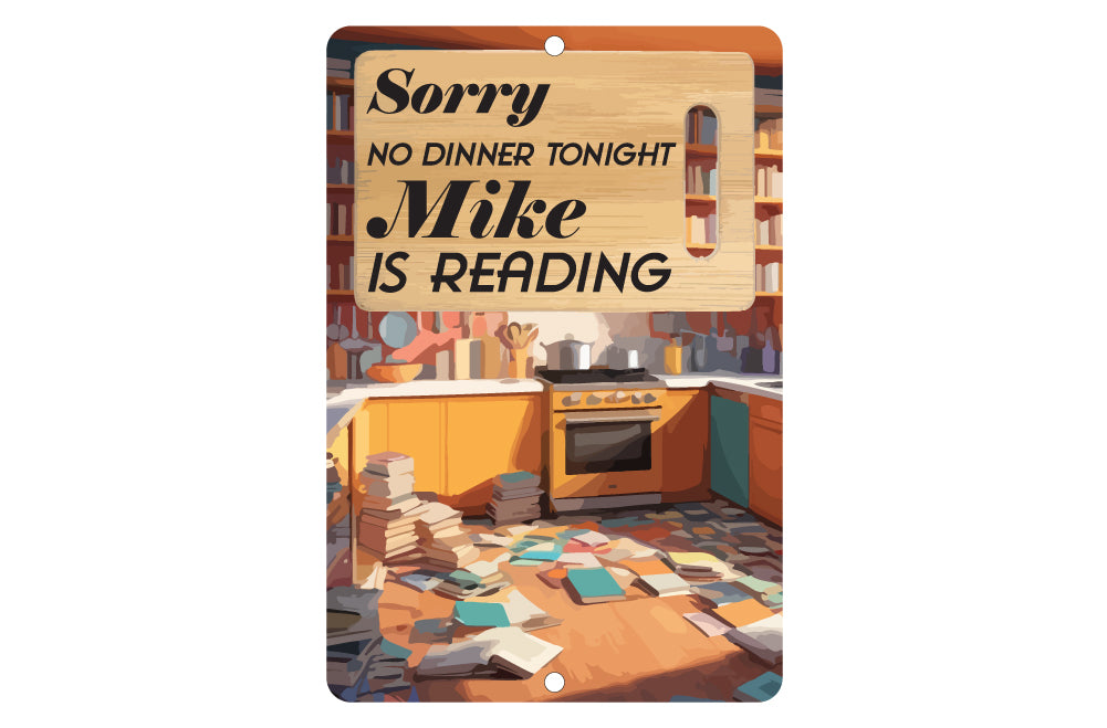 Personalized No Dinner Tonight Reading Metal Sign