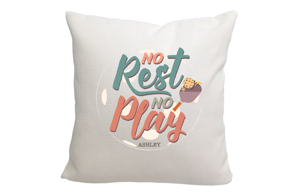 Personalized No Rest No Play Pickleball Throw Pillow