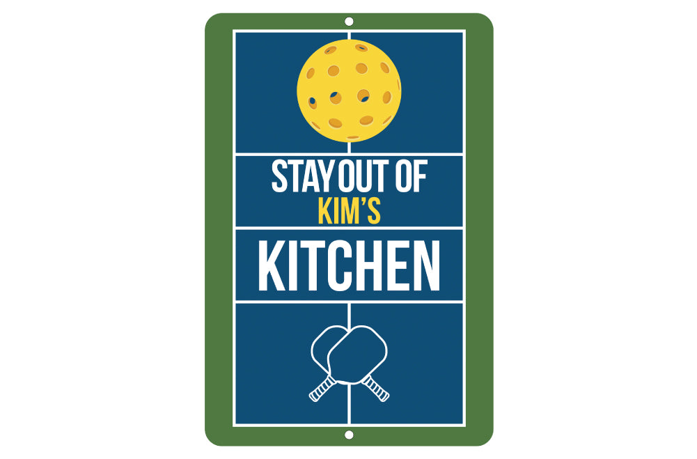 Personalized Stay out of Kitchen Pickleball Metal Sign