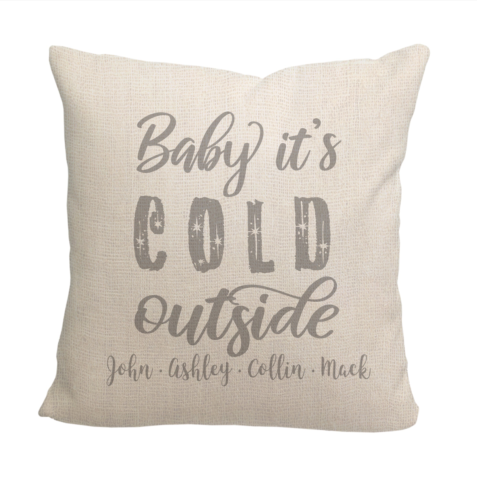 Baby it's Cold Outside Throw Pillow - - Cover Only OR Cover with Insert