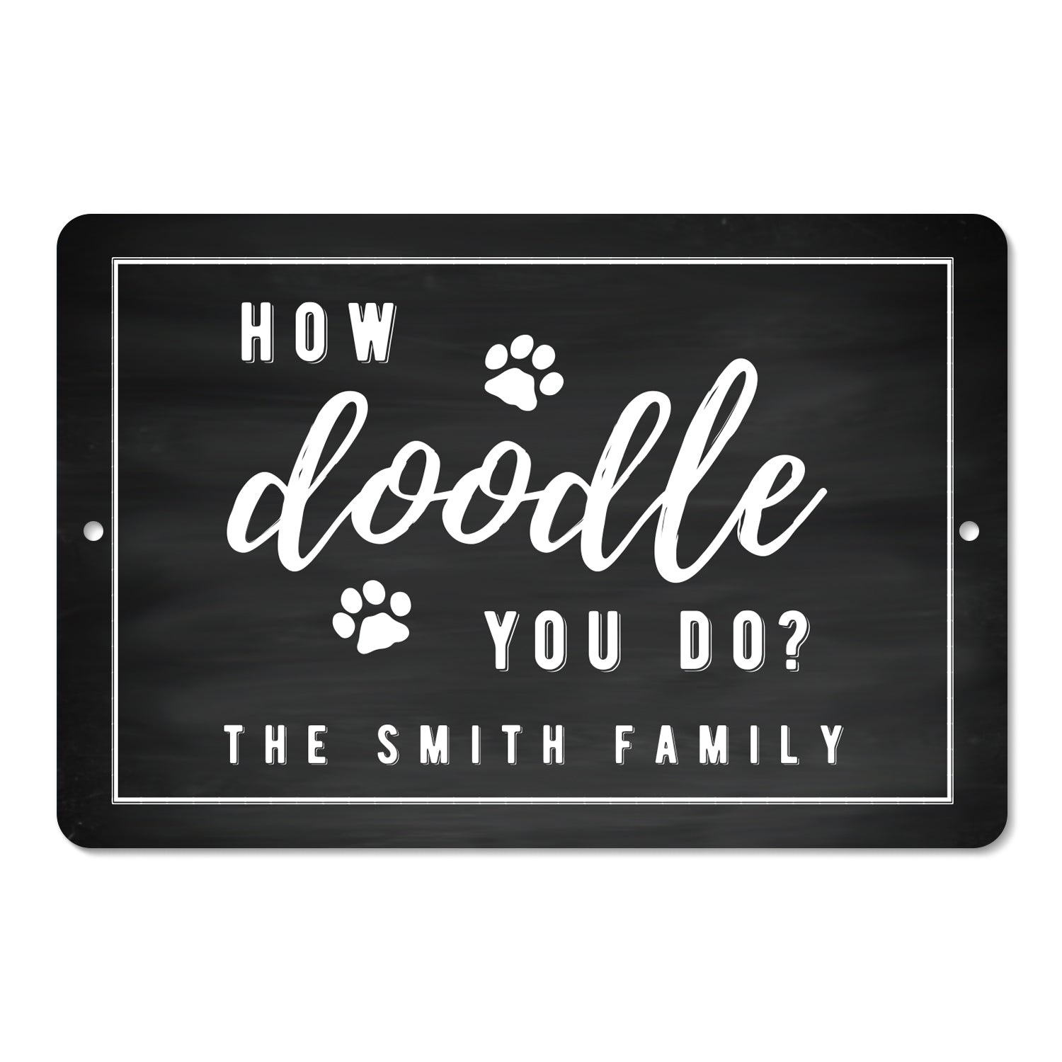 Personalized How Doodle You Do Metal Sign