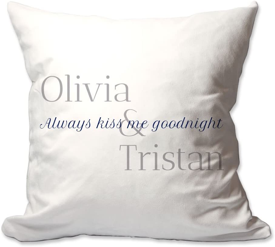 Always Kiss Me Goodnight Throw Pillow with Name