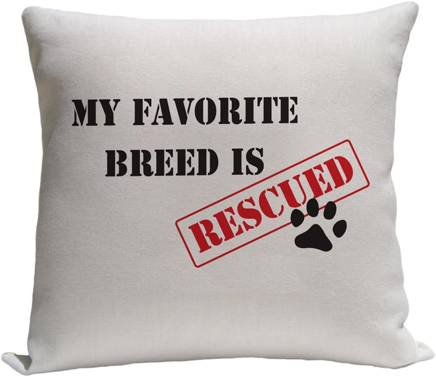 My Favorite Breed is Rescued Throw Pillow  - Cover Only OR Cover with Insert
