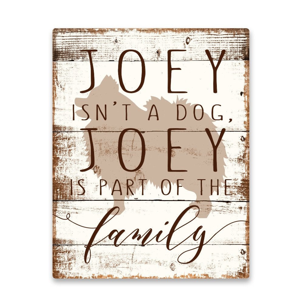 Personalized Pomeranian is Part of the Family Metal Wall Art