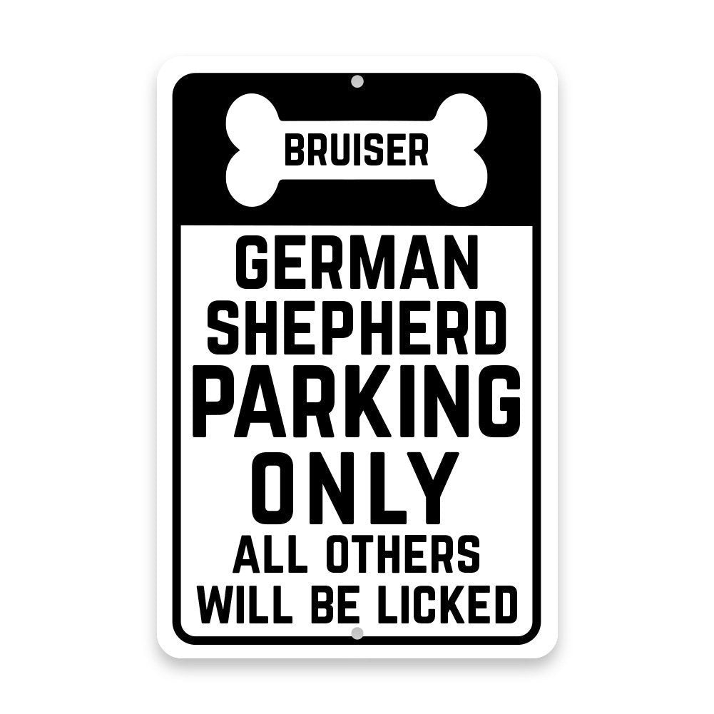 Personalized Personalized German Shepherd Parking Only with Name in Bone Metal Room Sign