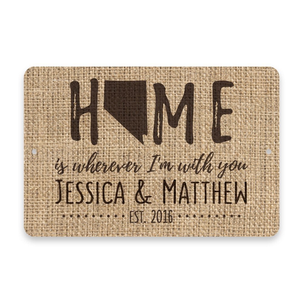 Personalized Burlap Nevada Home is Wherever I'm with You Metal Room Sign