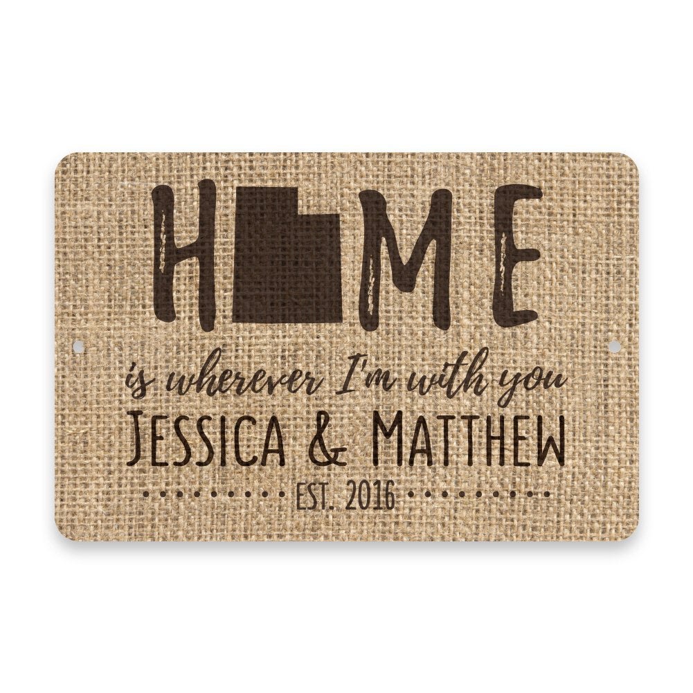 Personalized Burlap Utah Home is Wherever I'm with You Metal Room Sign