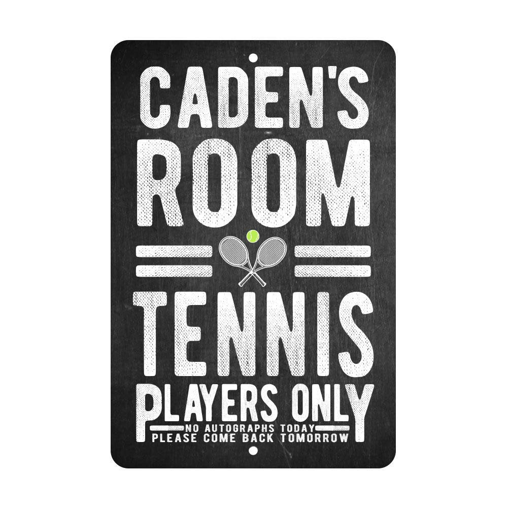 Personalized Tennis Players Only - No Autographs Metal Room Sign - Aluminum Tennis Wall Decor