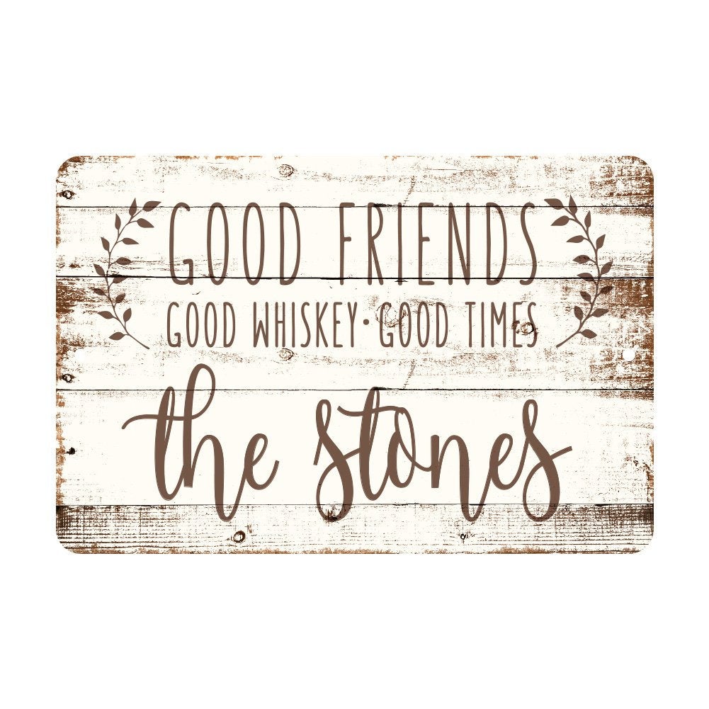 Personalized Good Friends, Good Whiskey, Good Times Rustic Wood Look Metal Sign