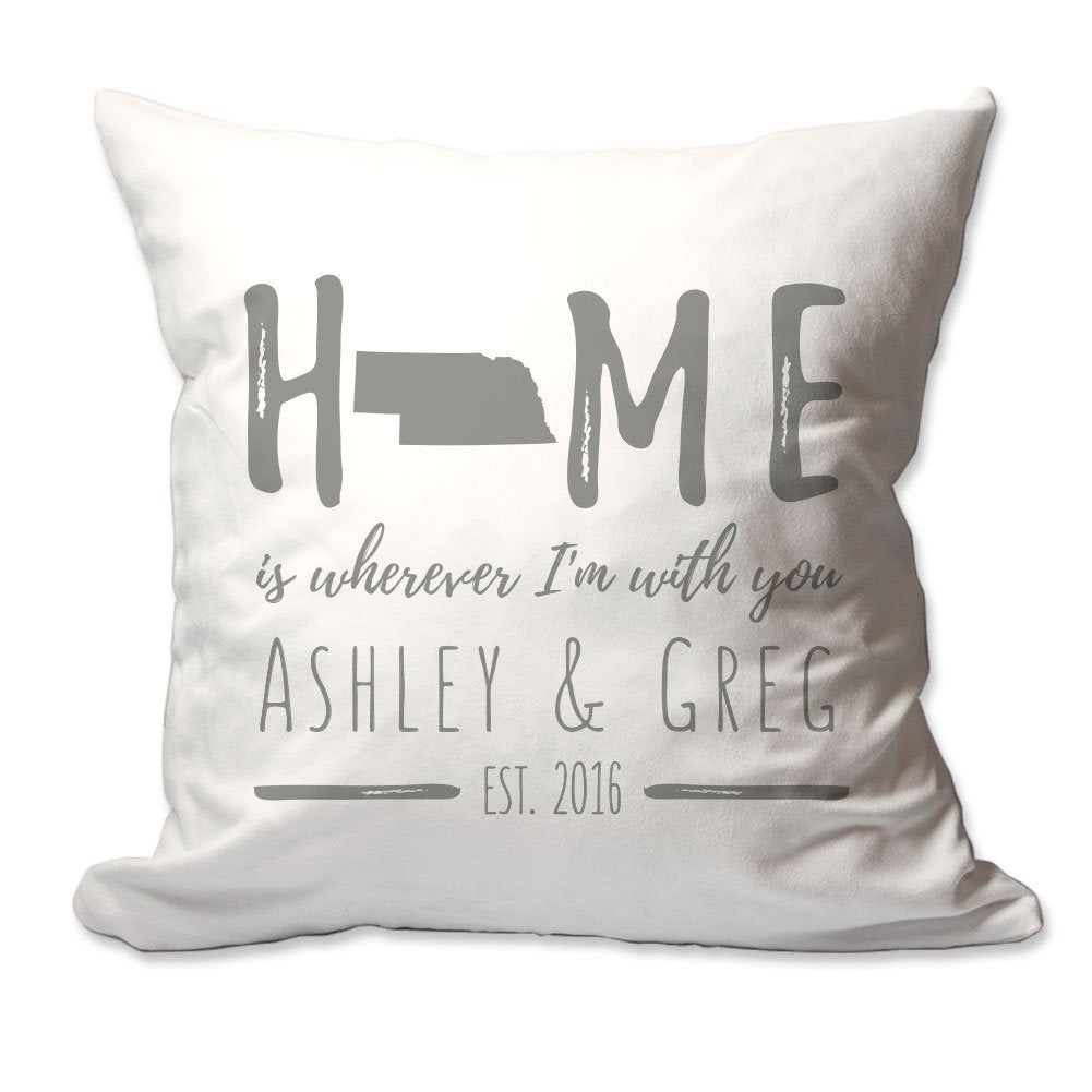 Personalized Nebraska Home is Wherever I'm with You Throw Pillow  - Cover Only OR Cover with Insert