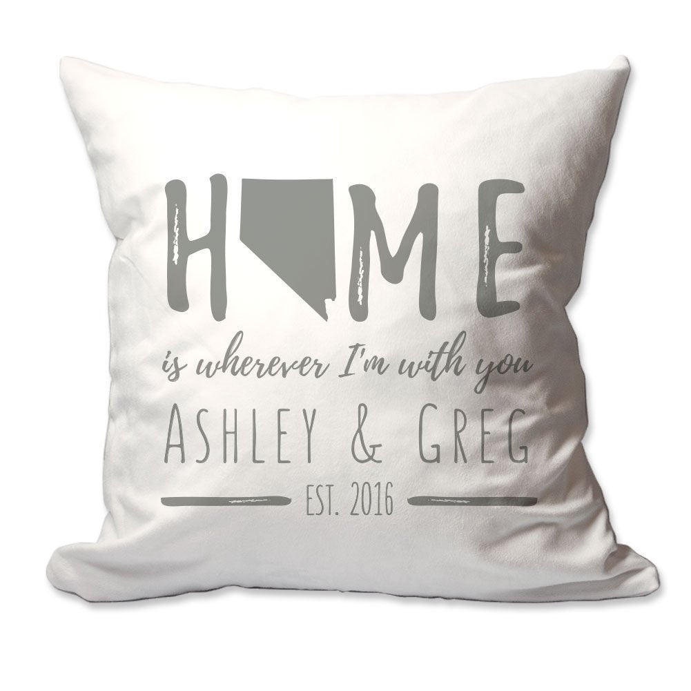Personalized Nevada Home is Wherever I'm with You Throw Pillow  - Cover Only OR Cover with Insert