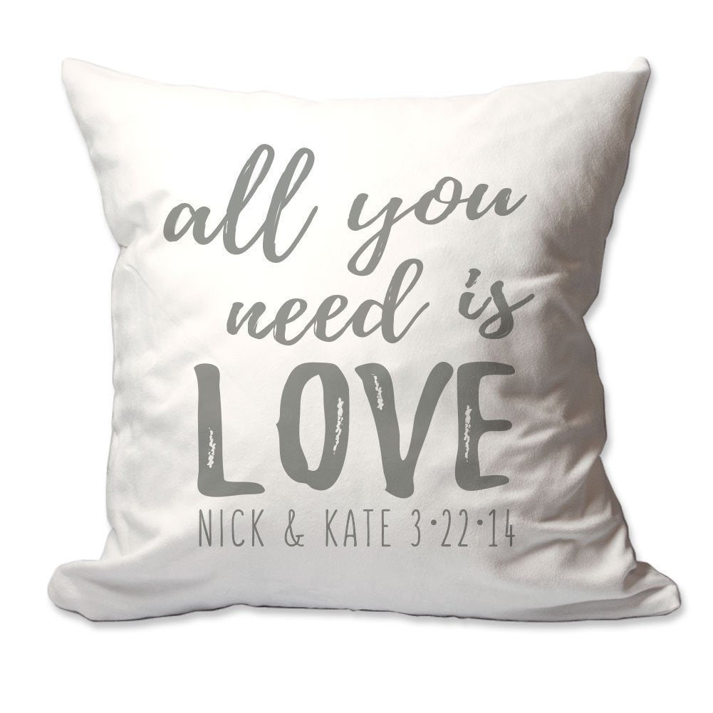 Personalized All You Need is Love Throw Pillow  - Cover Only OR Cover with Insert