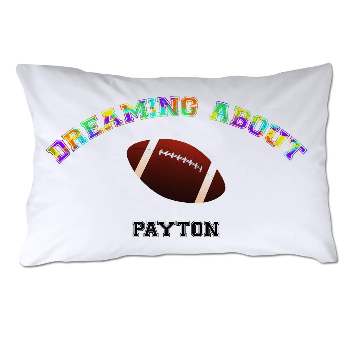 Personalized Dreaming About Football Pillowcase
