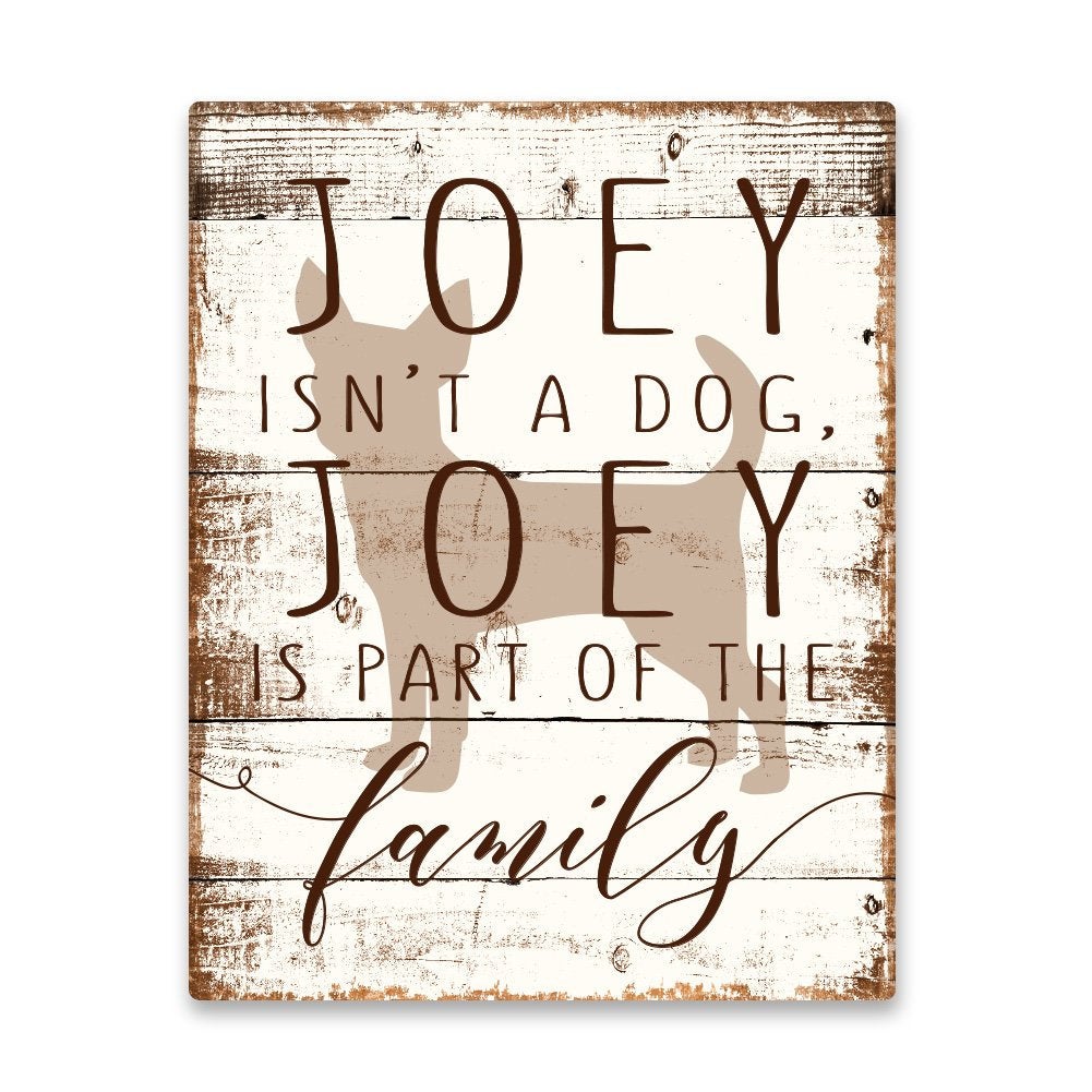 Personalized Chihuahua is Part of the Family Metal Wall Art
