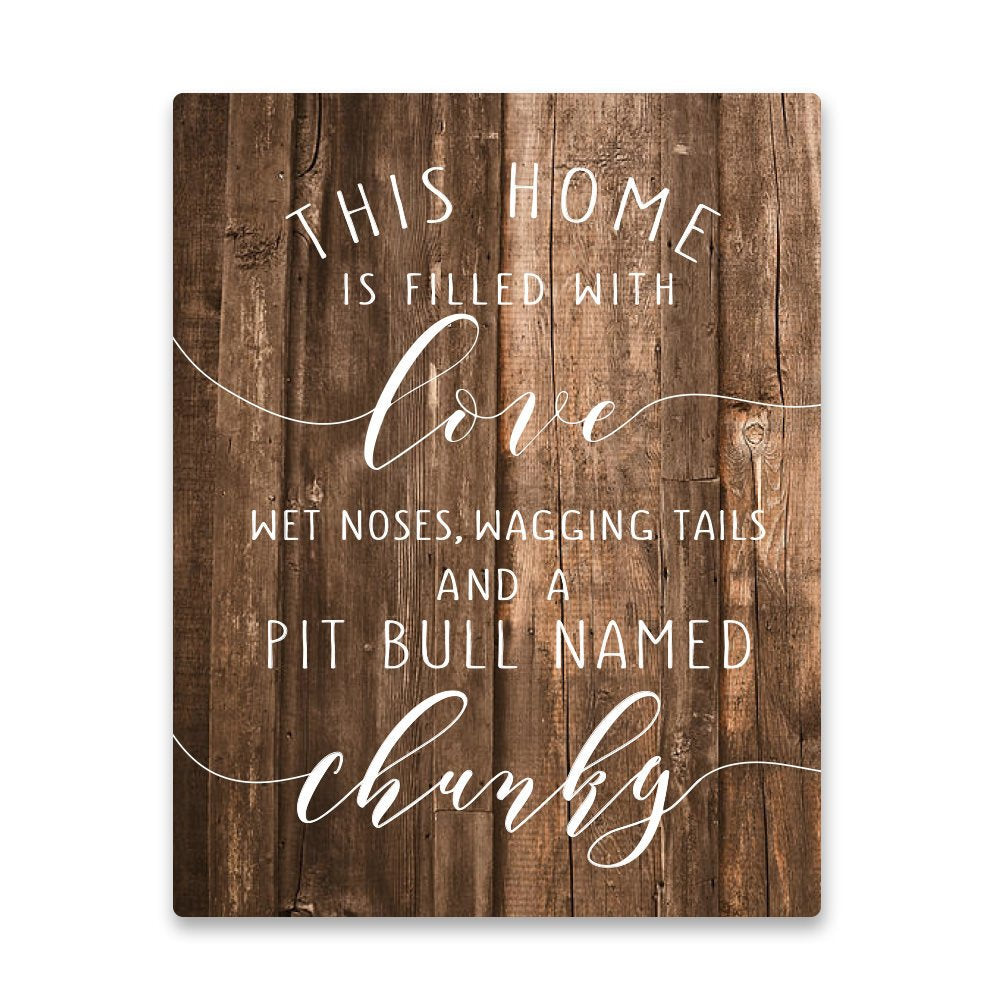 Personalized Pit Bull Home is Filled with Love Metal Wall Art
