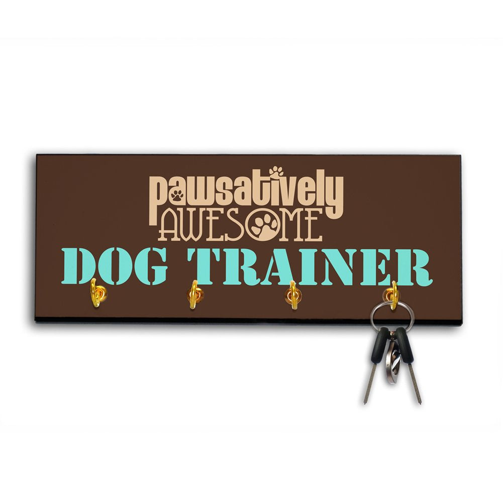 Pawsatively Awesome Occupational Leash and Key Hanger for Dog Trainer