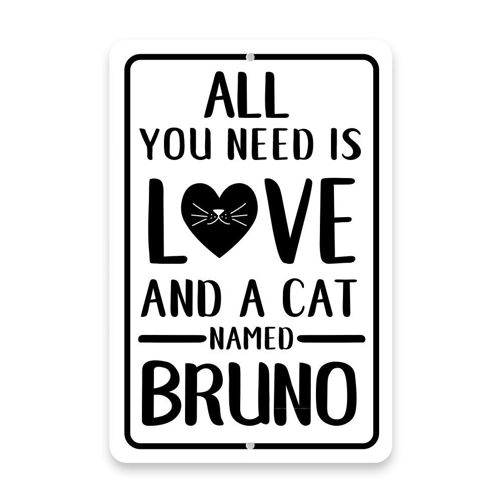 Personalized All You Need is Love and a Cat Metal Room Sign