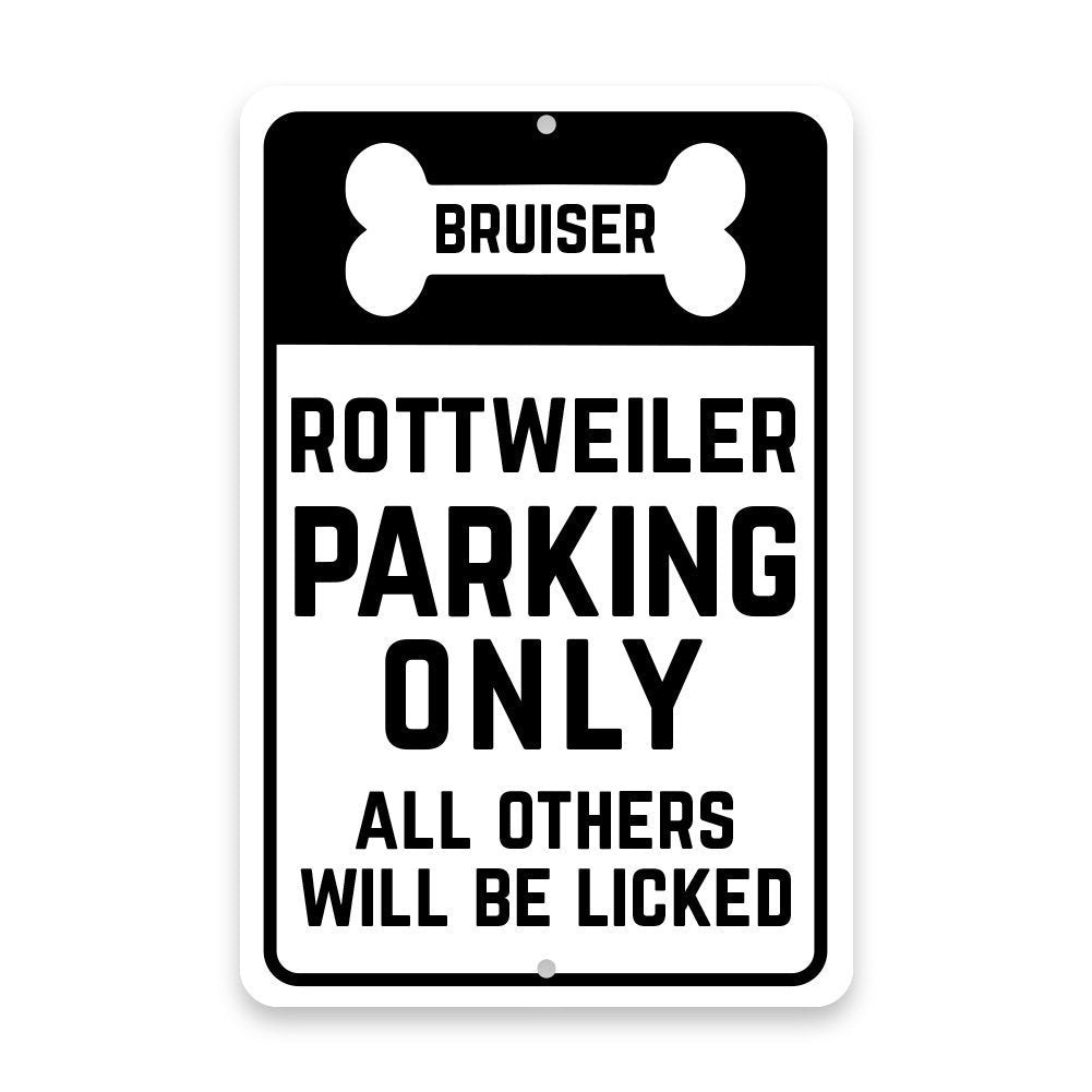 Personalized Personalized Rottweiler Parking Only with Name in Bone Metal Room Sign