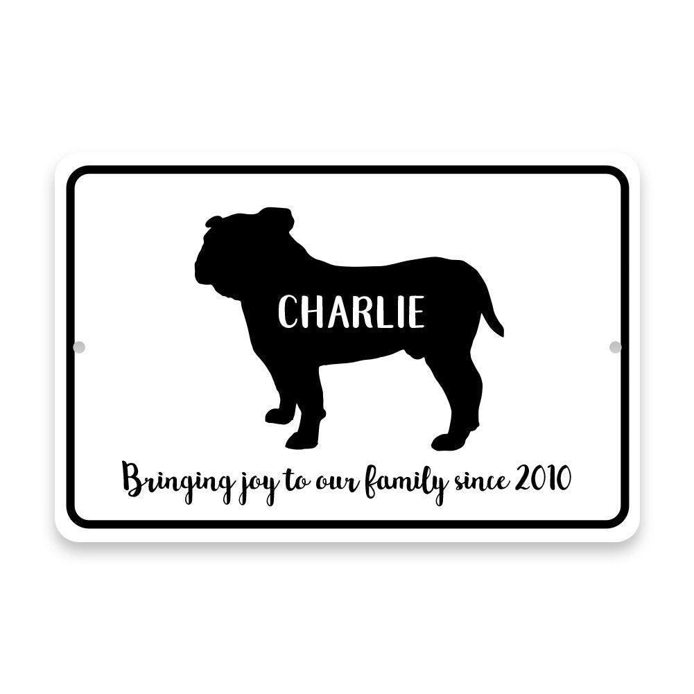 Personalized Bulldog Bringing Joy to Our Lives Metal Room Sign