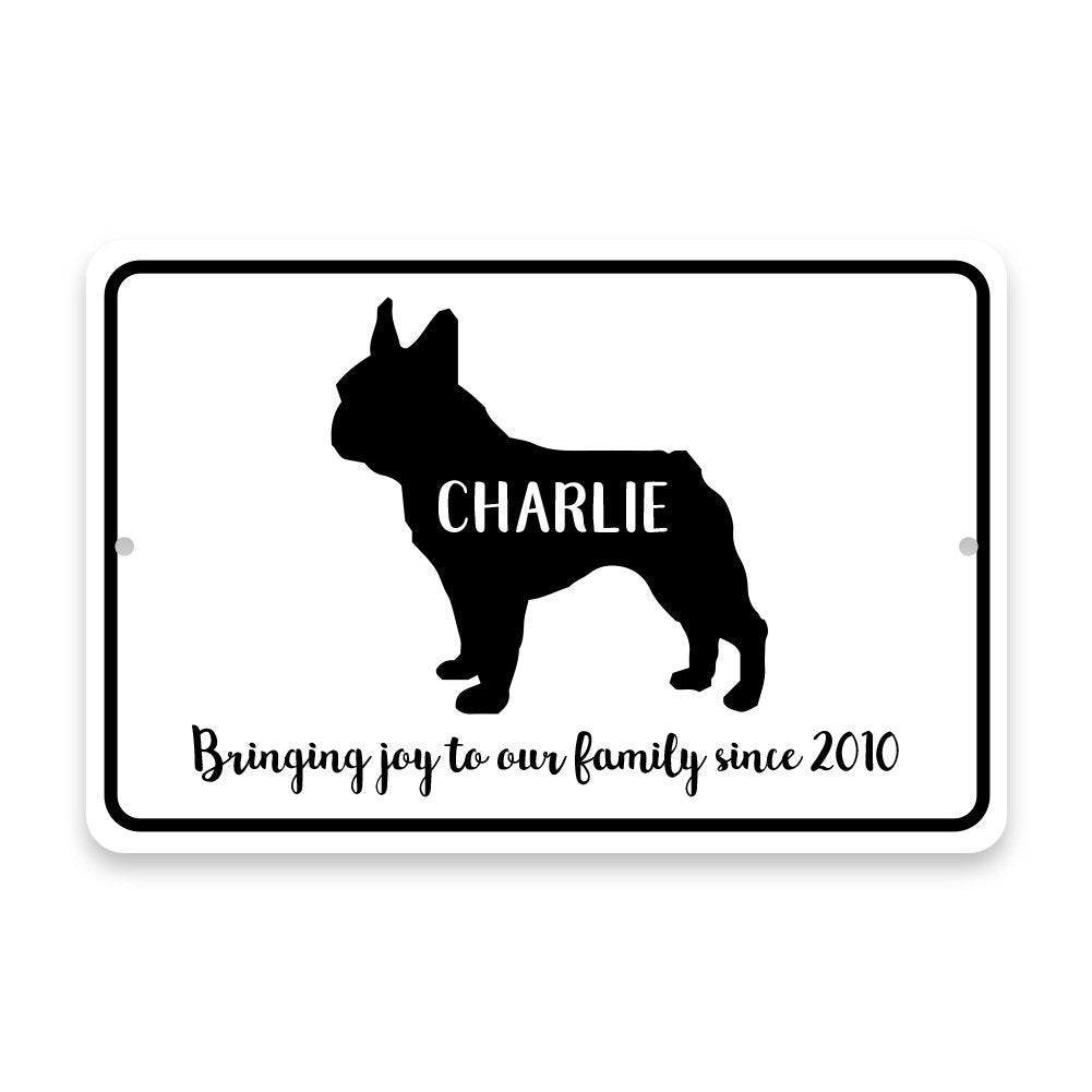Personalized French Bulldog Bringing Joy to Our Lives Metal Room Sign