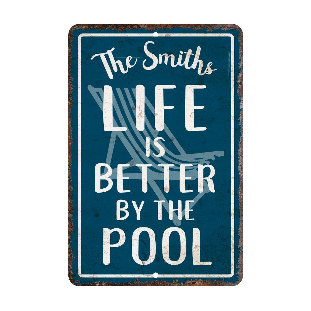 Personalized Vintage Distressed Look Life's Better by The Pool Metal Room Sign