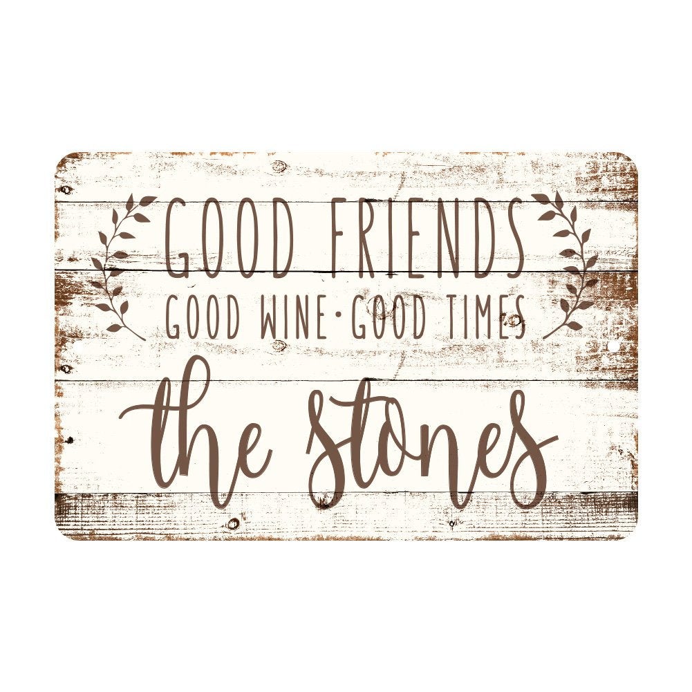 Personalized Good Friends, Good Wine, Good Times Rustic Wood Look Metal Sign
