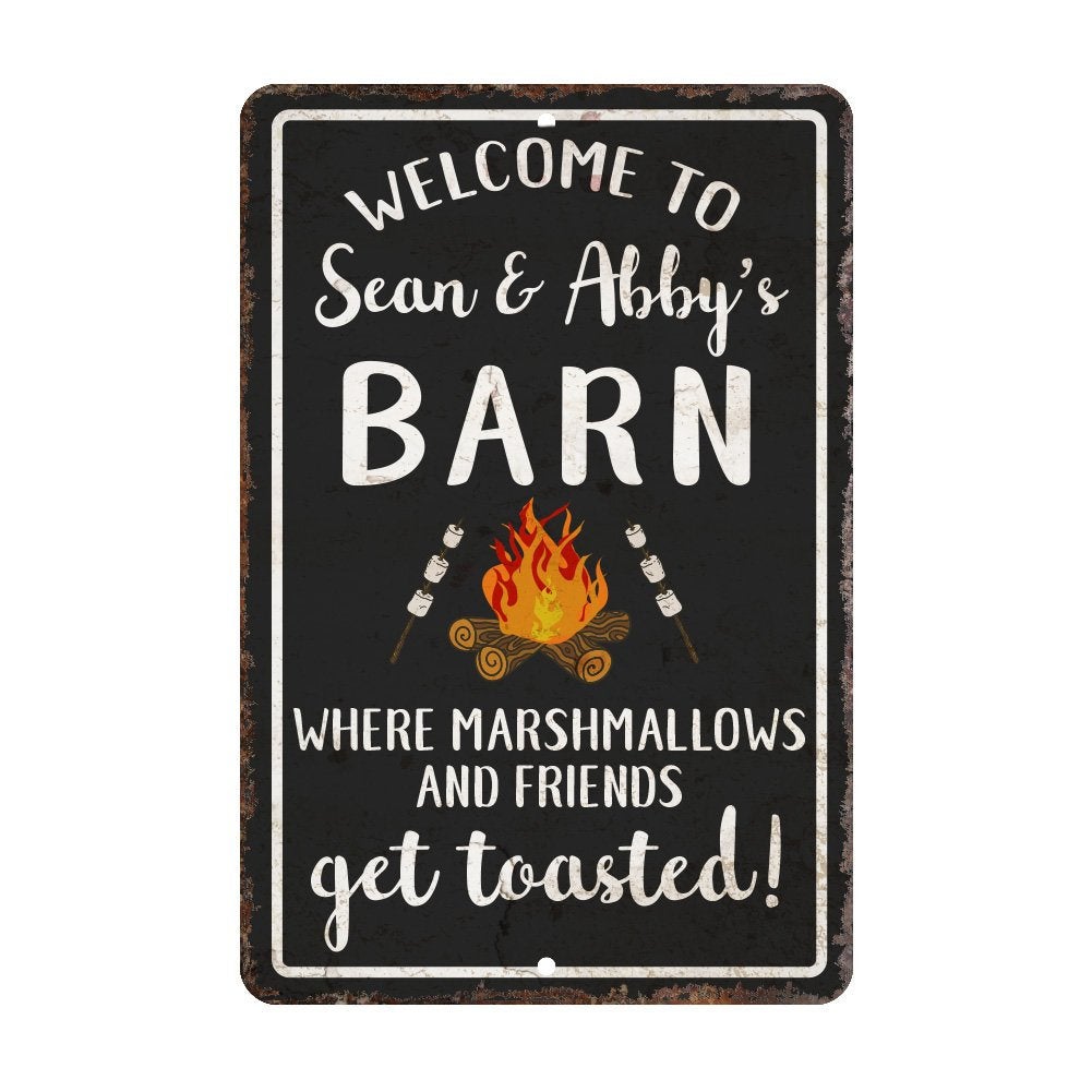 Personalized Welcome to The Barn Where Marshmallows and Friends Get Toasted Metal Room Sign