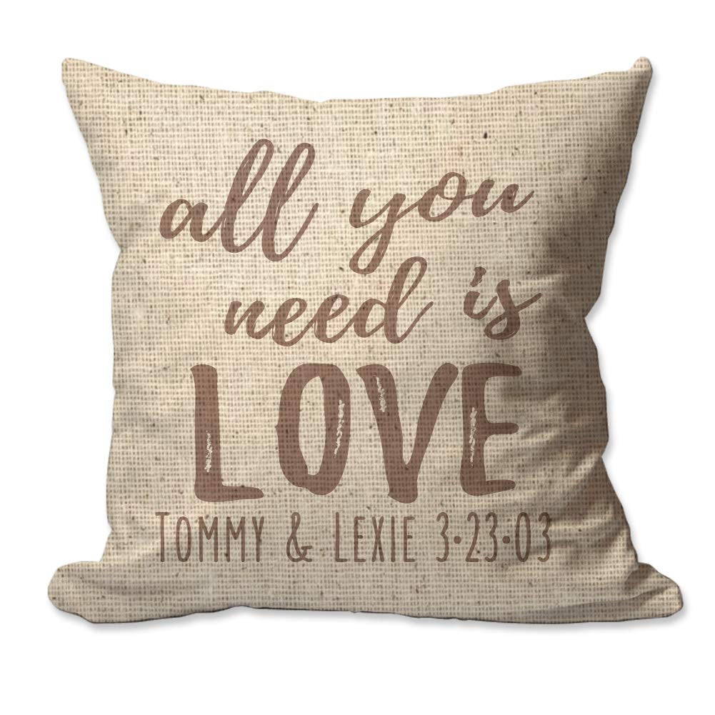 Personalized All You Need is Love Textured Linen Throw Pillow  - Cover Only OR Cover with Insert