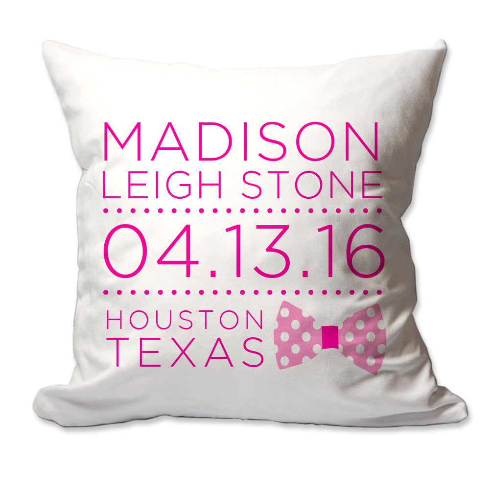 Personalized Baby Girl Bow Birth Announcement Throw Pillow  - Cover Only OR Cover with Insert