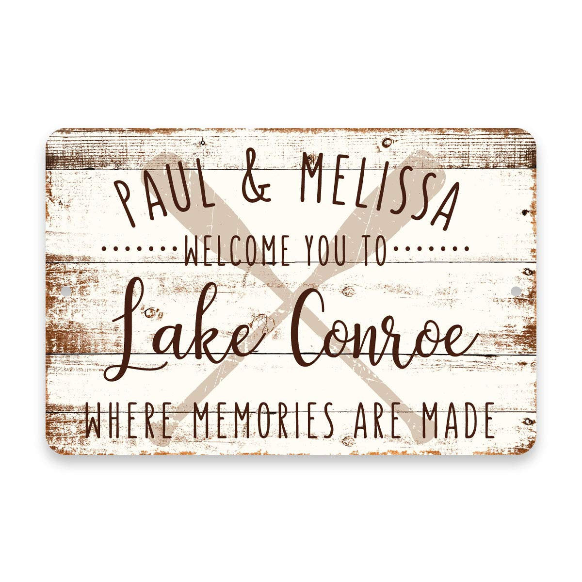 Personalized Welcome to Lake Conroe Where Memories are Made Sign - 8 X 12 Metal Sign with Wood Look