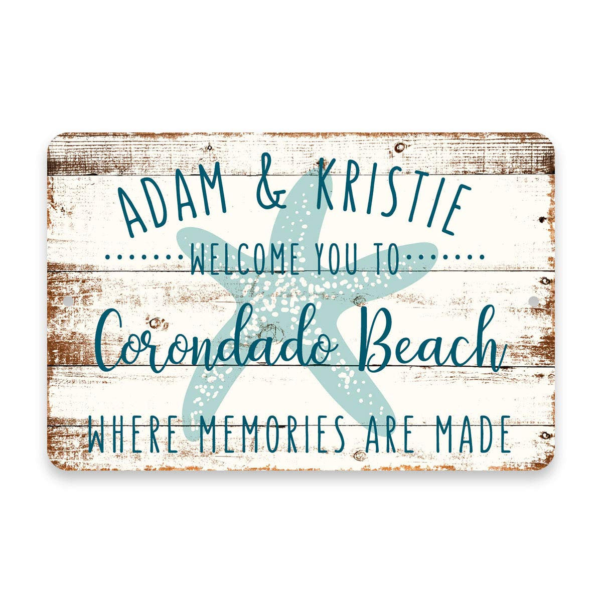 Personalized Welcome to Corondado Beach Where Memories are Made Sign - 8 X 12 Metal Sign with Wood Look